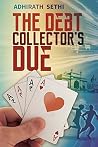The Debt Collector's Due The Debt Collector's Due