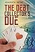 The Debt Collector's Due