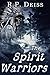 The Spirit Warriors (A Spir...