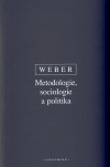 Metodologie, sociologie a politika (Hardcover)