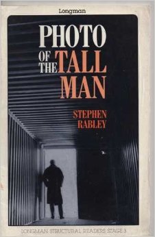 Photo of the Tall Man: Stage 3 (Basic Vocabulary 750 Words) (Longman Structural Readers)