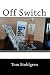 Off Switch