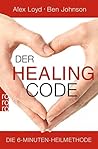 Der Healing Code:...