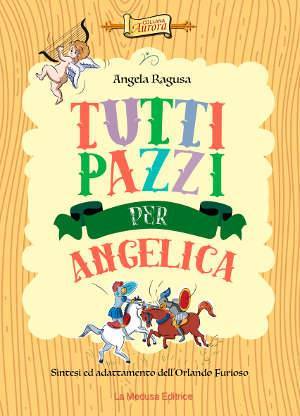 Tutti pazzi per Angelica