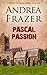 Pascal Passion (The Falconer Files, #4)