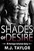 Shades of Desire by M.J. Taylor