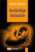 Verdächtige Geräusche