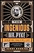 The Ingenious Mr. Pyke by Henry Hemming The Ingenious Mr. Pyke by Henry Hemming