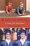 Raising Twins: A Real Life Adventure