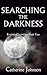Searching the Darkness (Ery...