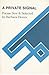 A Private Signal: Poems New and Selected