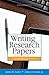 Writing Research Papers by James D. Lester