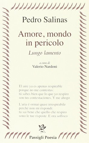 Amore, mondo in pericolo: lungo lamento
