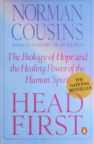 Head First: The Biology of Hope and the Healing Power of the Human Spirit (Paperback)