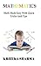 Mathematics: Math Made Easy...
