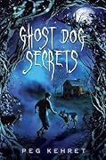 Ghost Dog Secrets