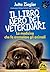 il libro nero dei veterinar...