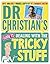Dr Christian's Guide to Dealing with the Tricky Stuff