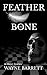 Feather and Bone