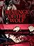 Revenge Of The Wolf (Revenge Of The Wolf #1)