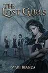 The Lost Girls by Mari Bianca