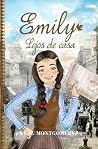 Emily lejos de casa by L.M. Montgomery