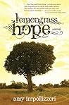 Lemongrass Hope by Amy Impellizzeri Lemongrass Hope by Amy Impellizzeri