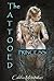 The Tattooed Princess: Abducted in the East