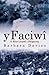 Y Faciwi by Barbara Davies