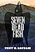 Seven Dead Fish