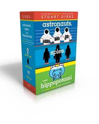 Astronauts, Spies, and Hippopotami: Space Case, Spy School, Belly Up (Paperback)