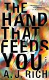 The Hand That Feeds You