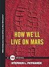 How We'll Live on Mars