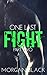 One Last Fight Part 2