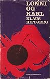 Lonni og Karl by Klaus Rifbjerg