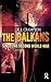 The Balkans Since the Second World War (The Postwar World)