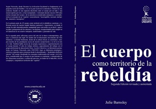 El cuerpo como territorio de la rebeldía