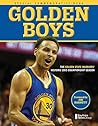Golden Boys: The Golden State Warriors' Historic 2015 Championship Season