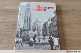 Het Antwerpen van toen