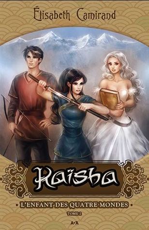 L'enfant des quatre mondes (Kaïsha, #2)