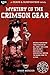 Mystery of the Crimson Gear (Gears & Gunfighters)