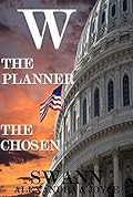 W: The Planner, The Chosen