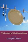 No Texting at the Dinner Table by Christopher Goodrich