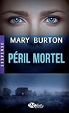 Péril Mortel by Mary Burton