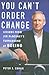 You Can't Order Change by Peter S. Cohan