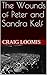 The Wounds of Peter and Sandra Kelf by Craig Loomis