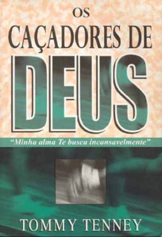 Os Caçadores de Deus (Paperback)