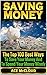 Saving Money: The Top 100 B...