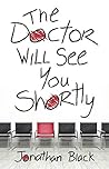 Book cover for The Doctor Will See You Shortly (Kindle Single)