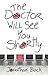 The Doctor Will See You Shortly (Kindle Single)